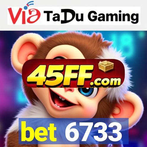 bet 6733